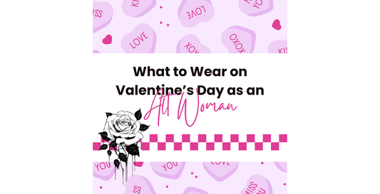 Valentine’s Day fashion graphic with the text “What to Wear on Valentine’s Day as an Alt Woman,” featuring candy heart patterns, a black rose illustration, and bold pink accents.